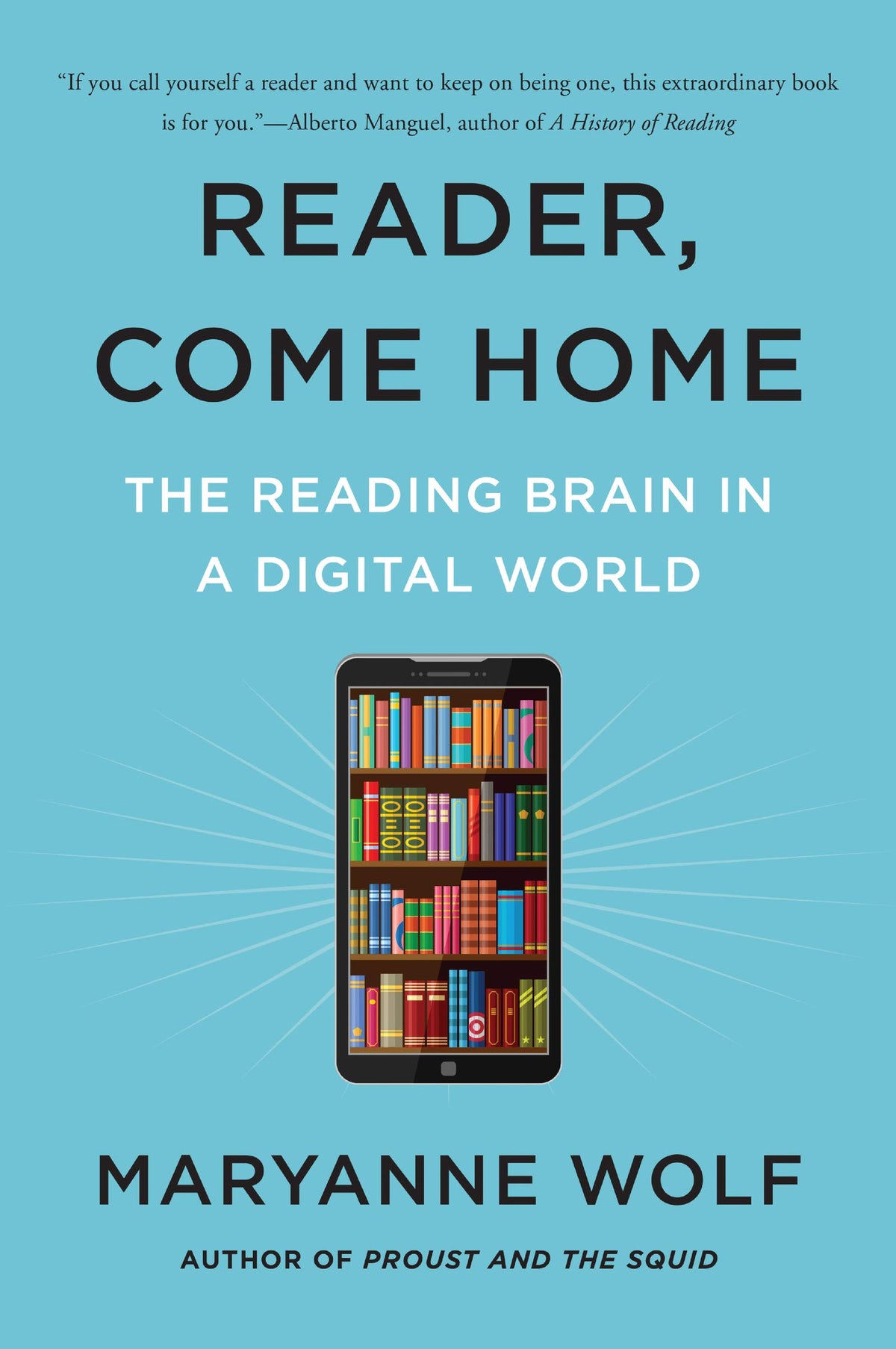 Reader, Come Home: The Reading Brain in a Digital World - A Cautionary Cognitive Science Study on How Screens Affect Attention Spans