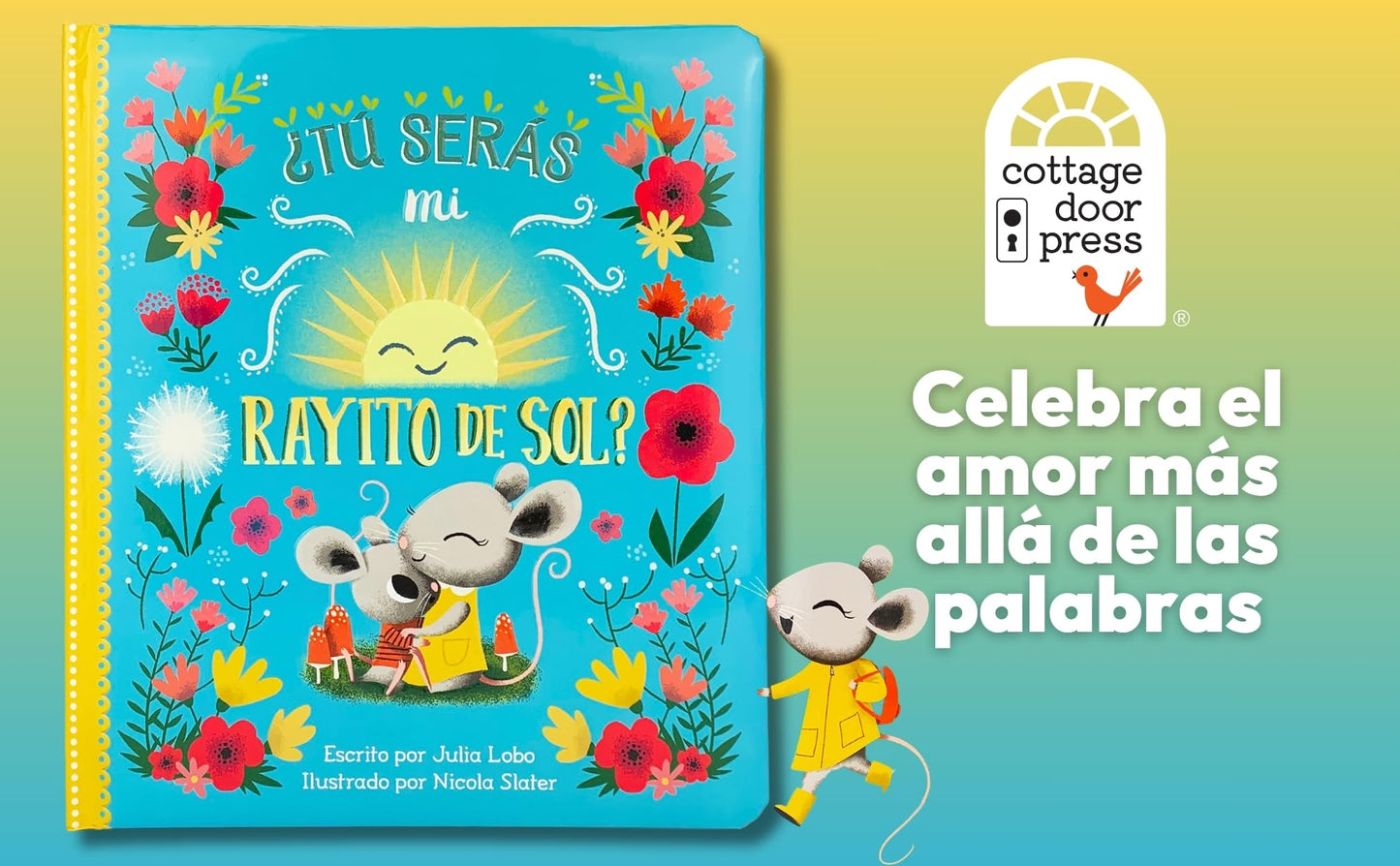 T sers mi rayito de sol? Will You Be My Sunshine? en Espaol (Spanish Edition)