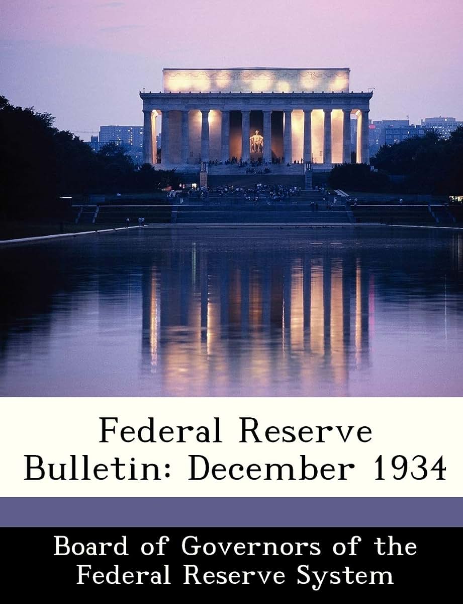 Federal Reserve Bulletin: December 1934