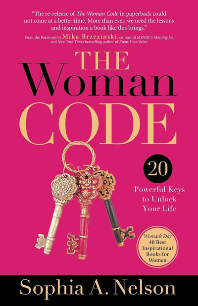 The Woman Code: 20 Powerful Keys to Unlock Your Life