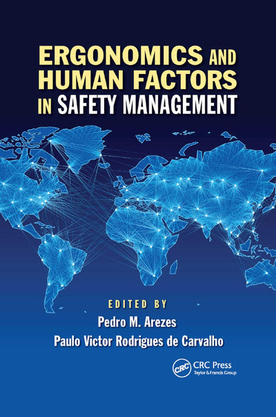 Ergonomics and Human Factors in Safety Management (Industrial and Systems Engineering Series)