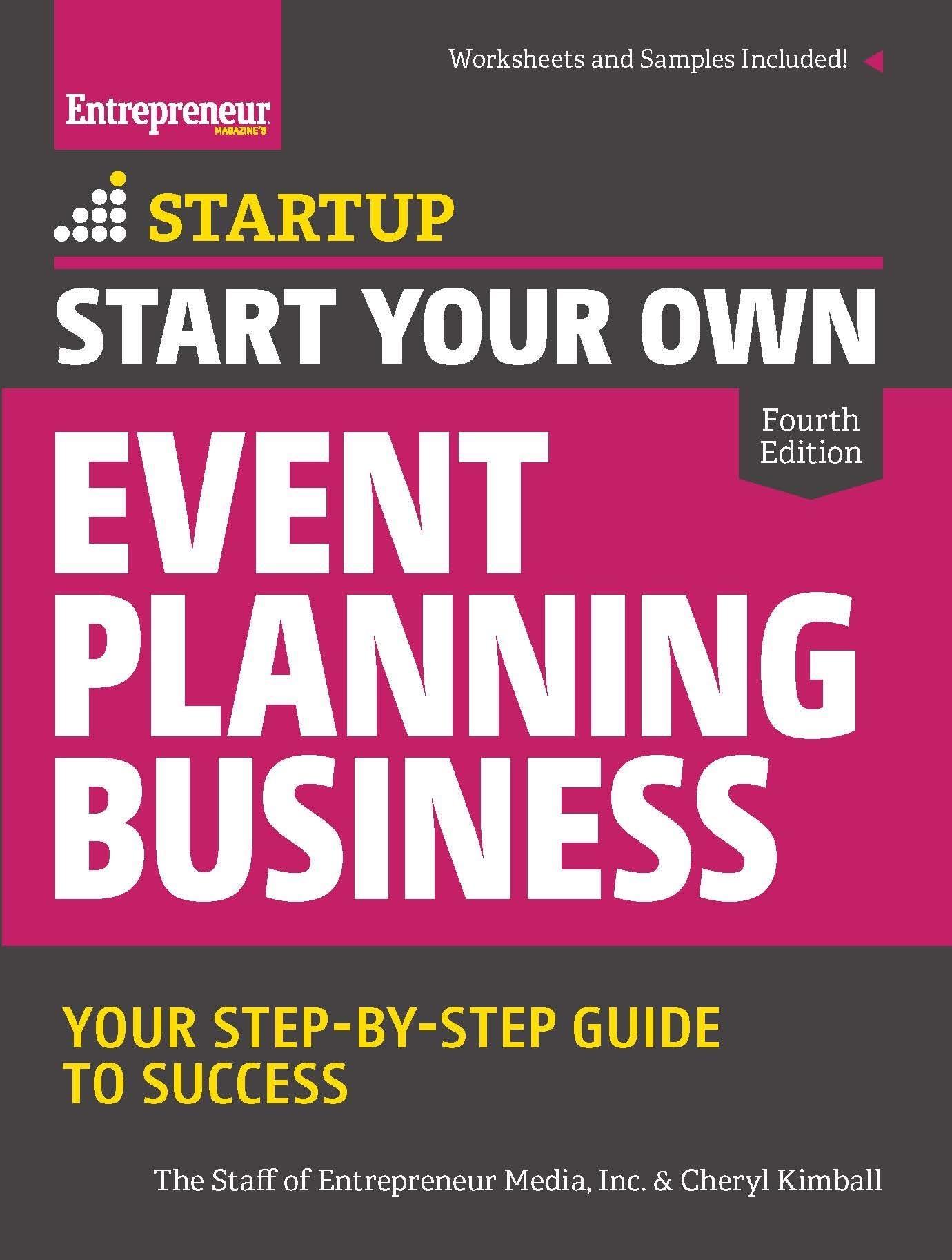 Start Your Own Event Planning Business: Your Step-By-Step Guide to Success (StartUp Series)