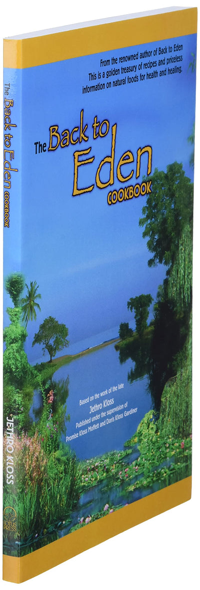 The Back to Eden Cookbook