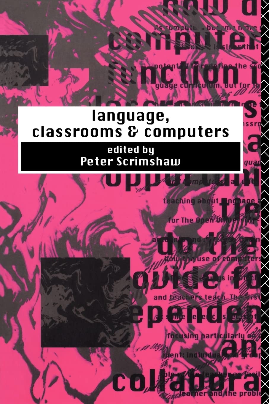 Language, Classrooms and Computers