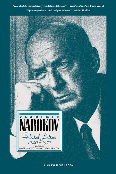 Vladimir Nabokov: Selected Letters 1940-1977 by Nabokov, Vla