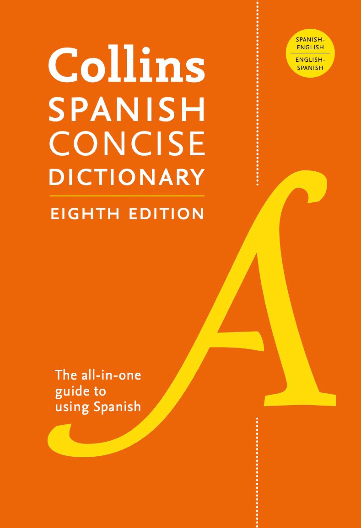 Collins Spanish Concise Dictionary, 8th Edition by HarperCol