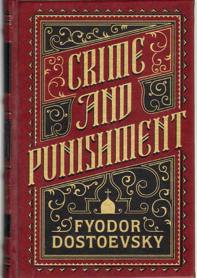 Crime and Punishment by Dostoevsky, Fyor