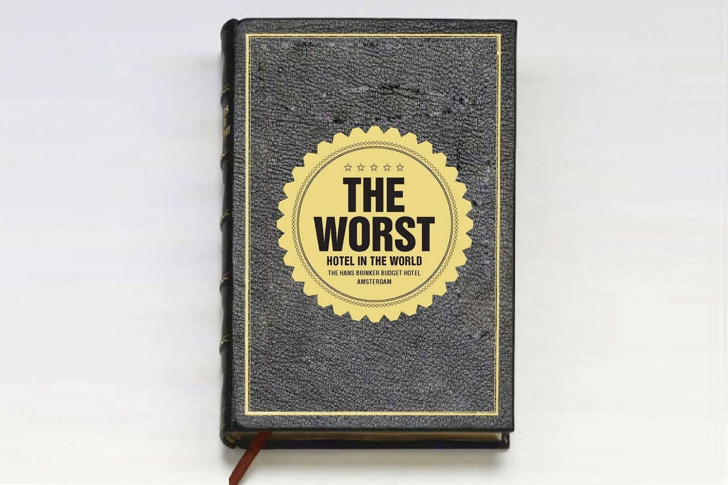 The Worst Hotel in the World: The Hans Brinker Budget Hotel, Amsterdam