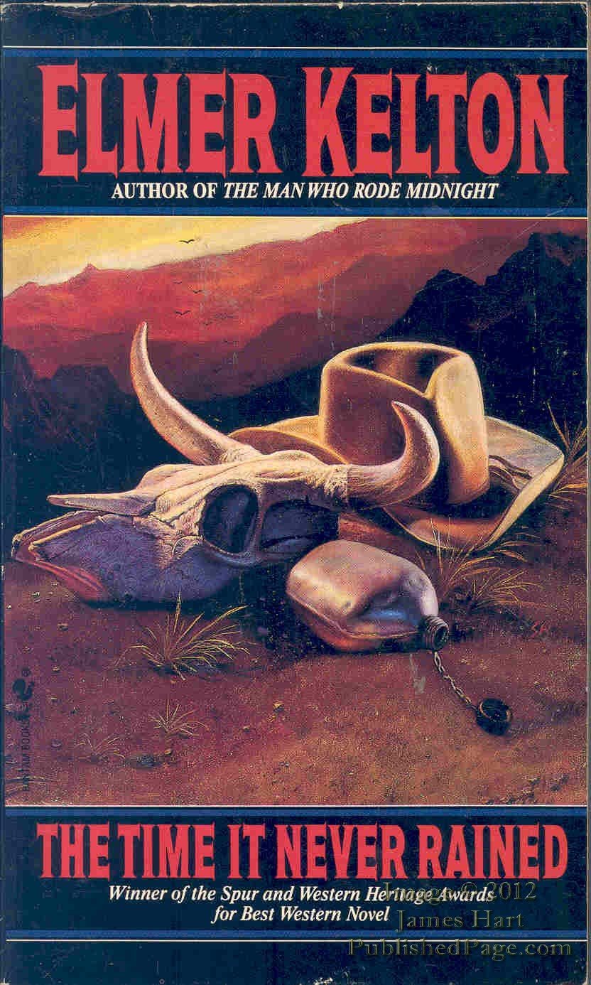 The Time It Never Rained by Kelton, Elmer