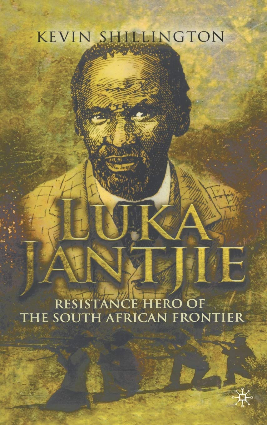 Luka Jantjie: Resistance Hero of the South African Frontier