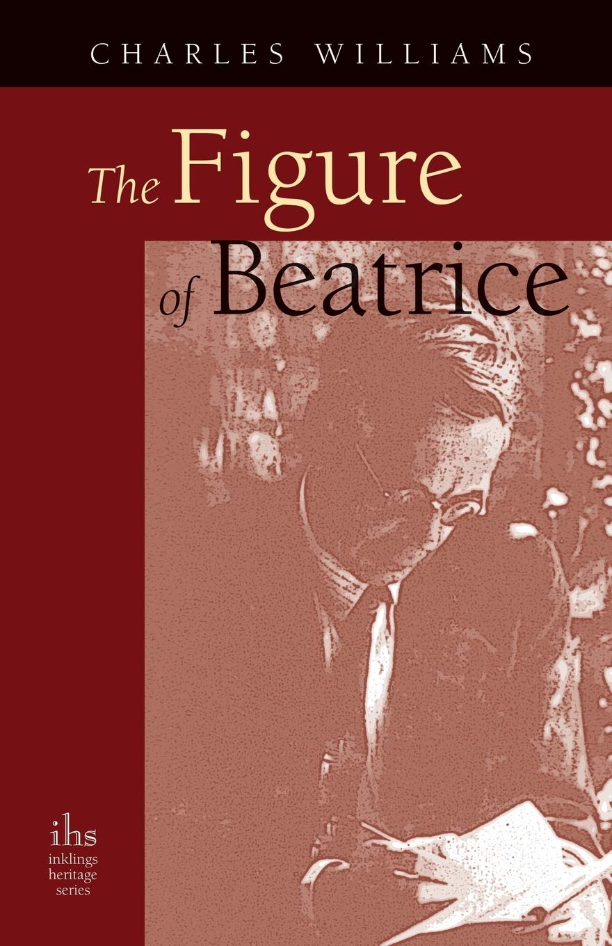 The Figure of Beatrice: A Study in Dante