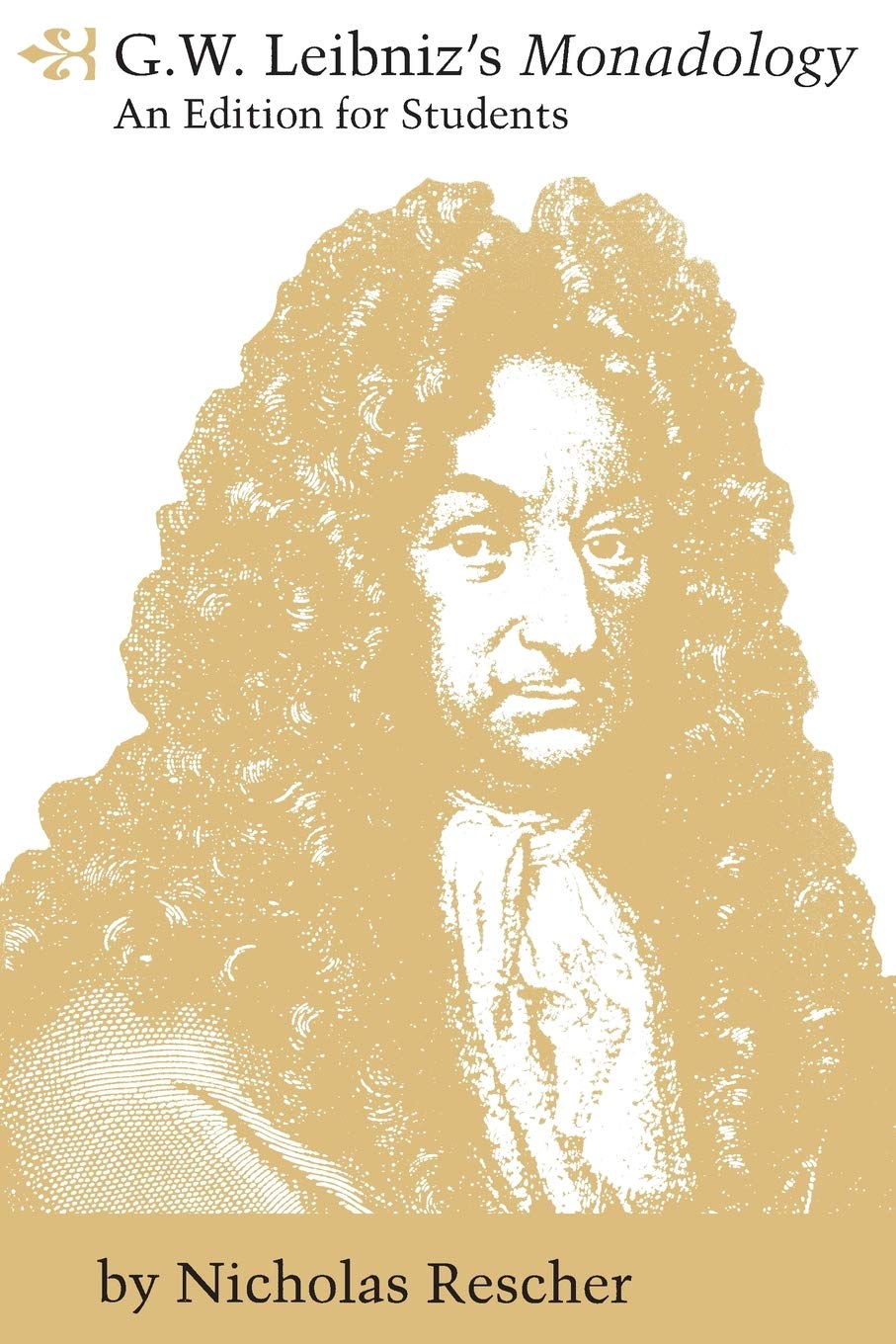 G. W. Leibniz's Monadology : An Edition for Students