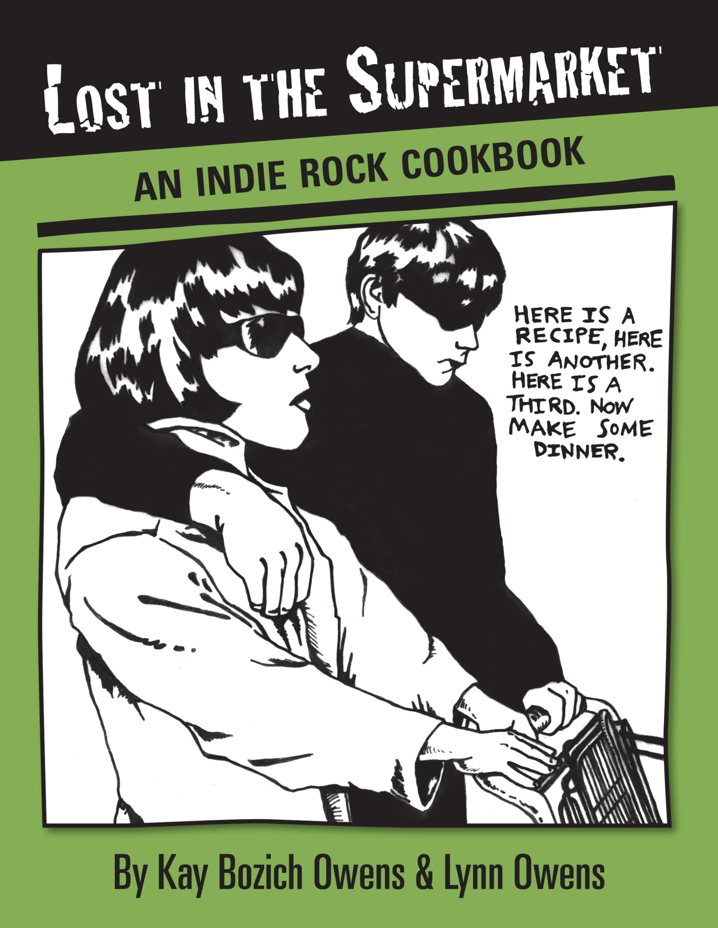 Lost in the Supermarket: An Indie Rock Cookbook by Owens, Ka
