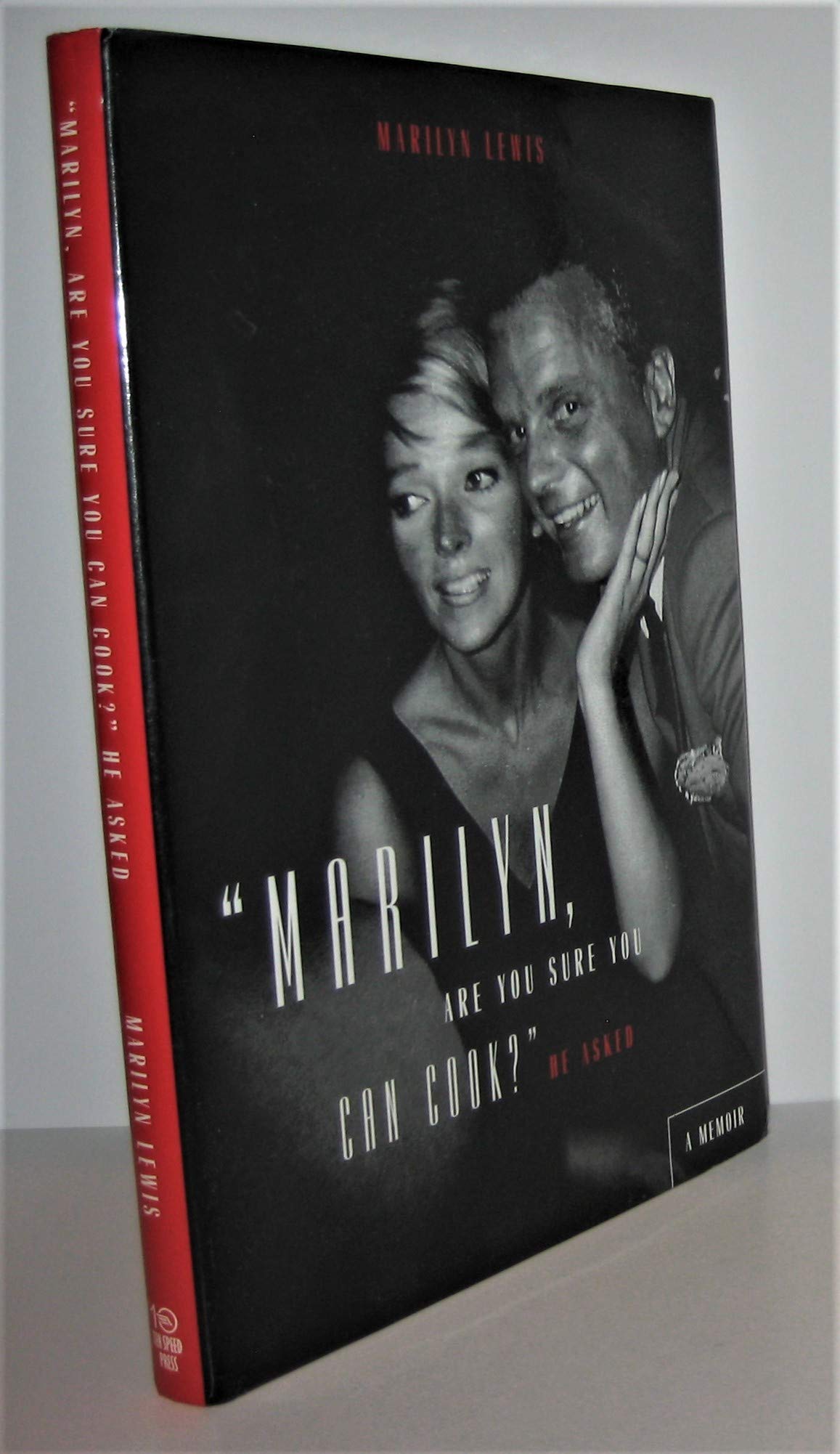Marilyn, Are You Sure You Can Cook? He Asked