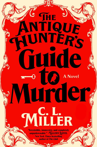 The Antique Hunter's Guide to Murder: A Novel (Antique Hunter's Guide to Murder, 1)