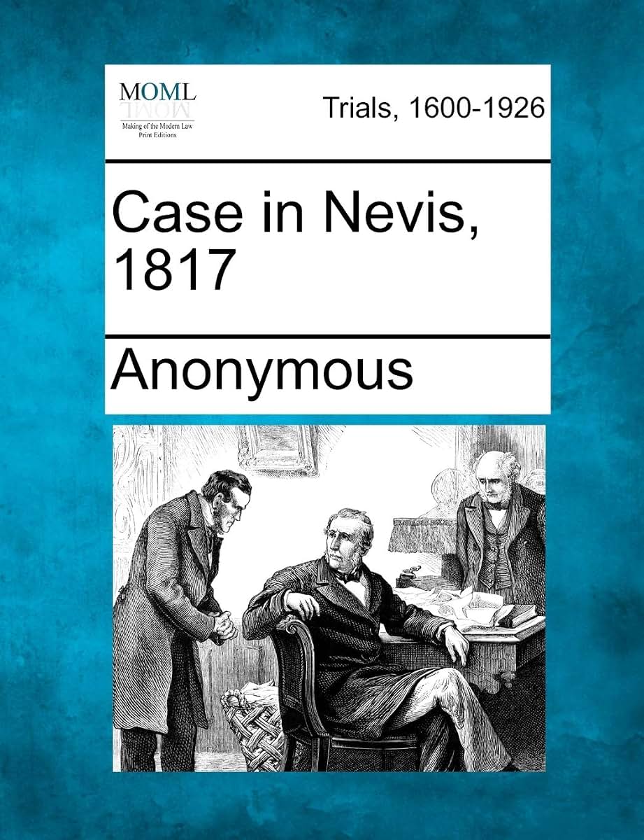 Case in Nevis, 1817
