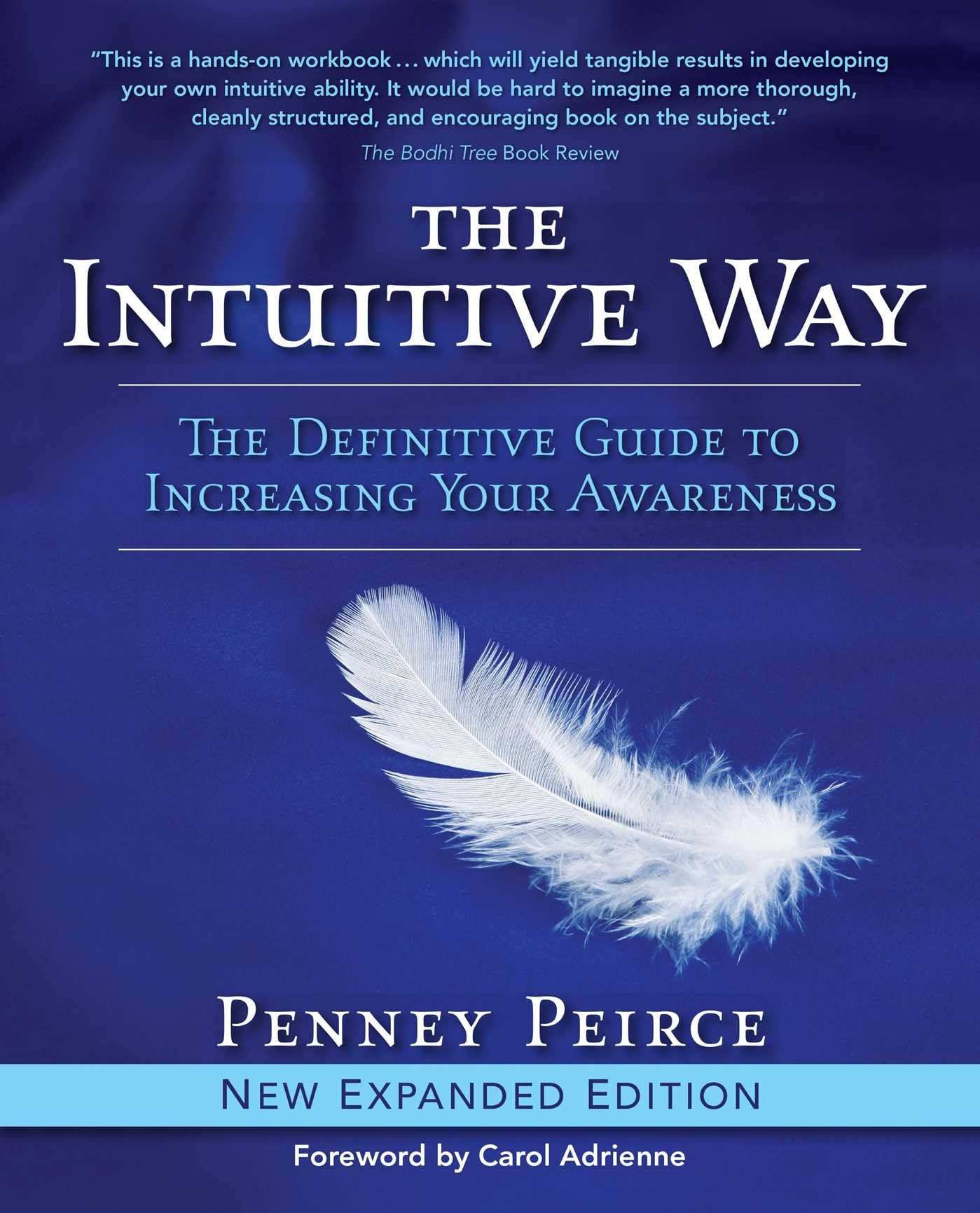 The Intuitive Way: The Definitive Guide to Increasing Your A