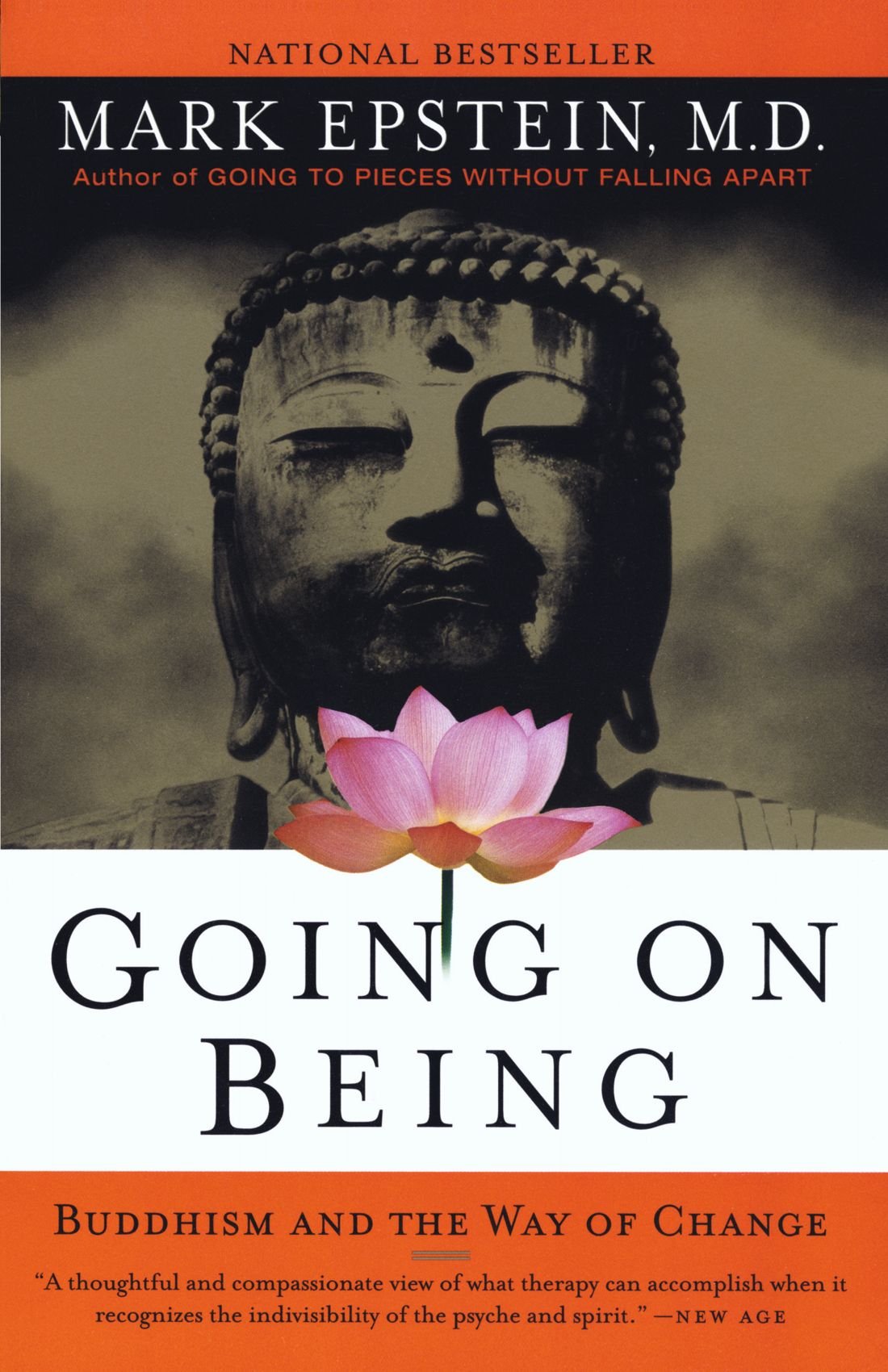 Going on Being: Buddhism and the Way of Change by Epstein, M