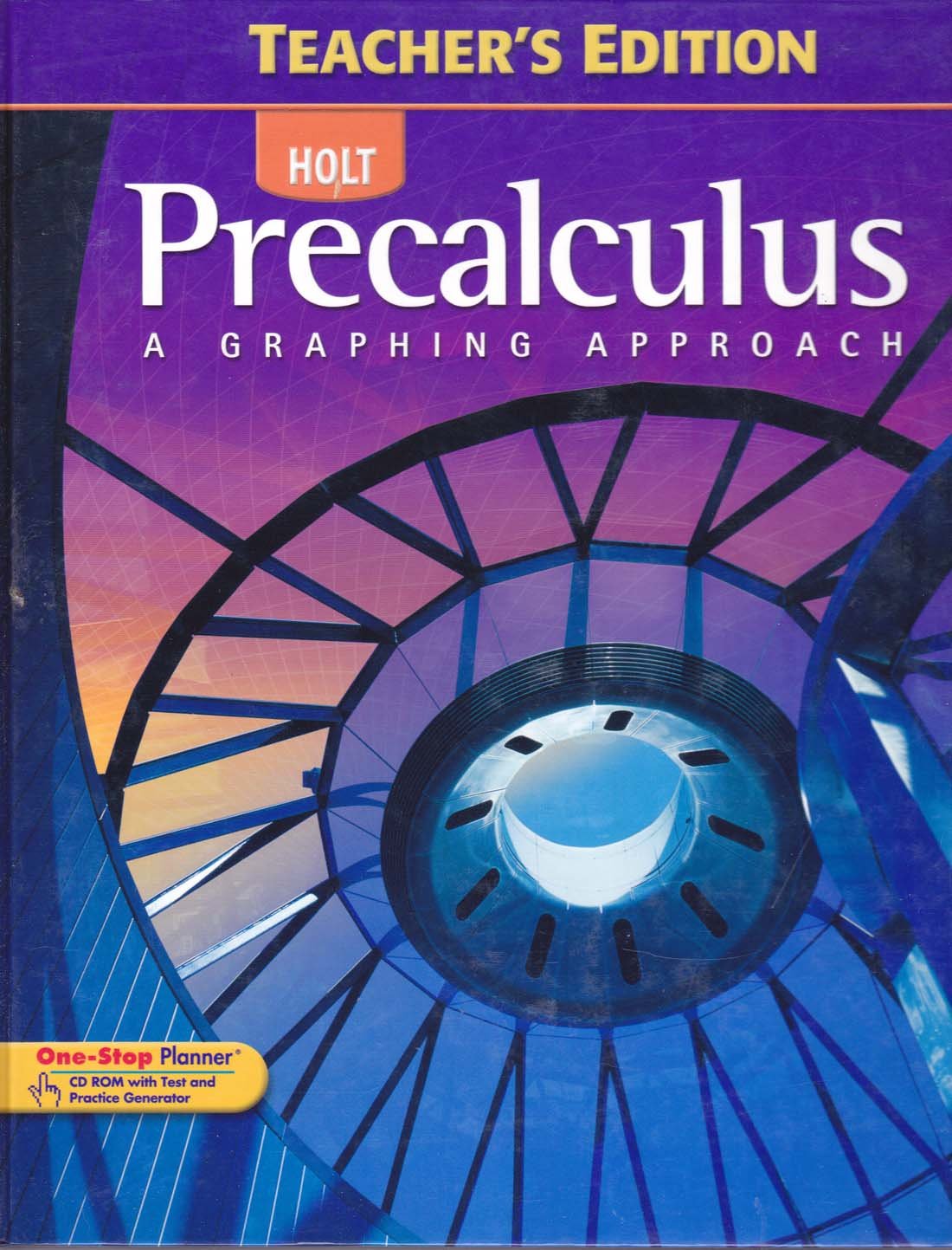 Precalculus: A Graphing Approach (Teacher's Edition) by Thom