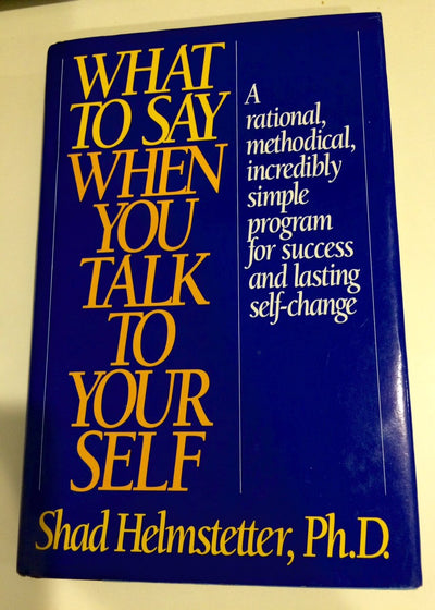 What to Say When You Talk to Yourself