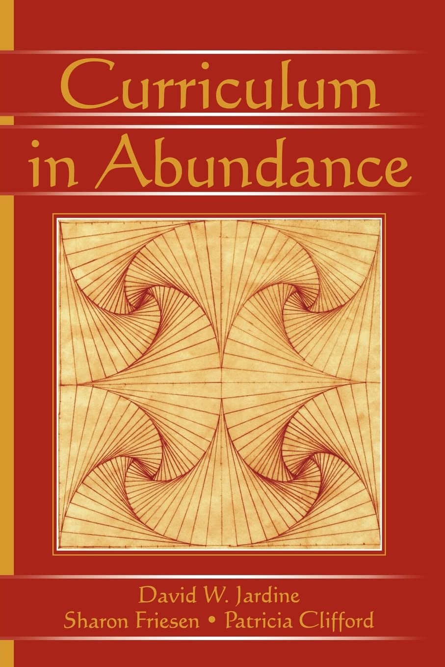 Curriculum in Abundance (Studies in Curriculum Theory Series)