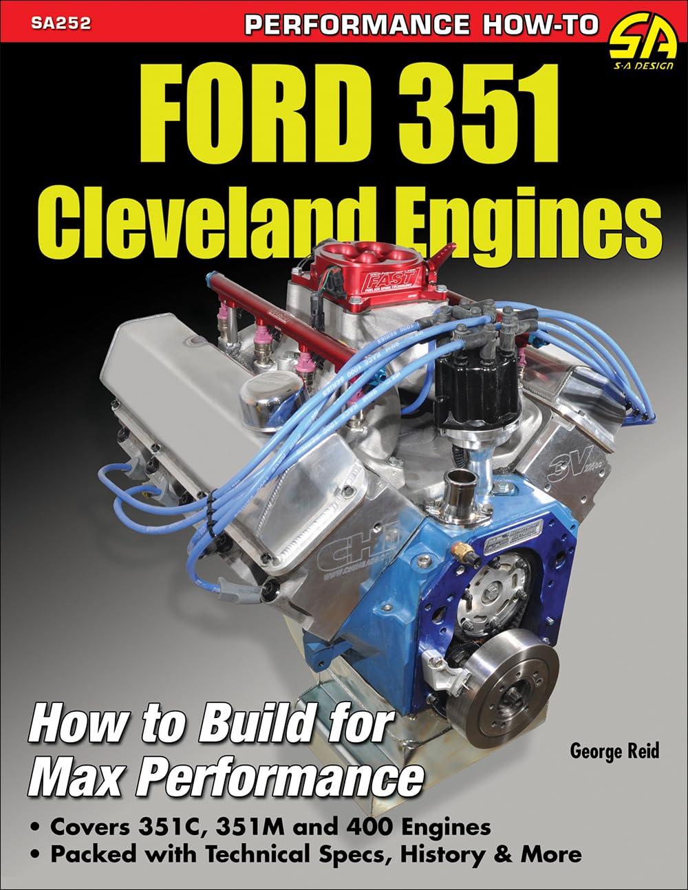 Ford 351 Cleveland Eng: HTB for Max Perf: How to Build for Max Performance