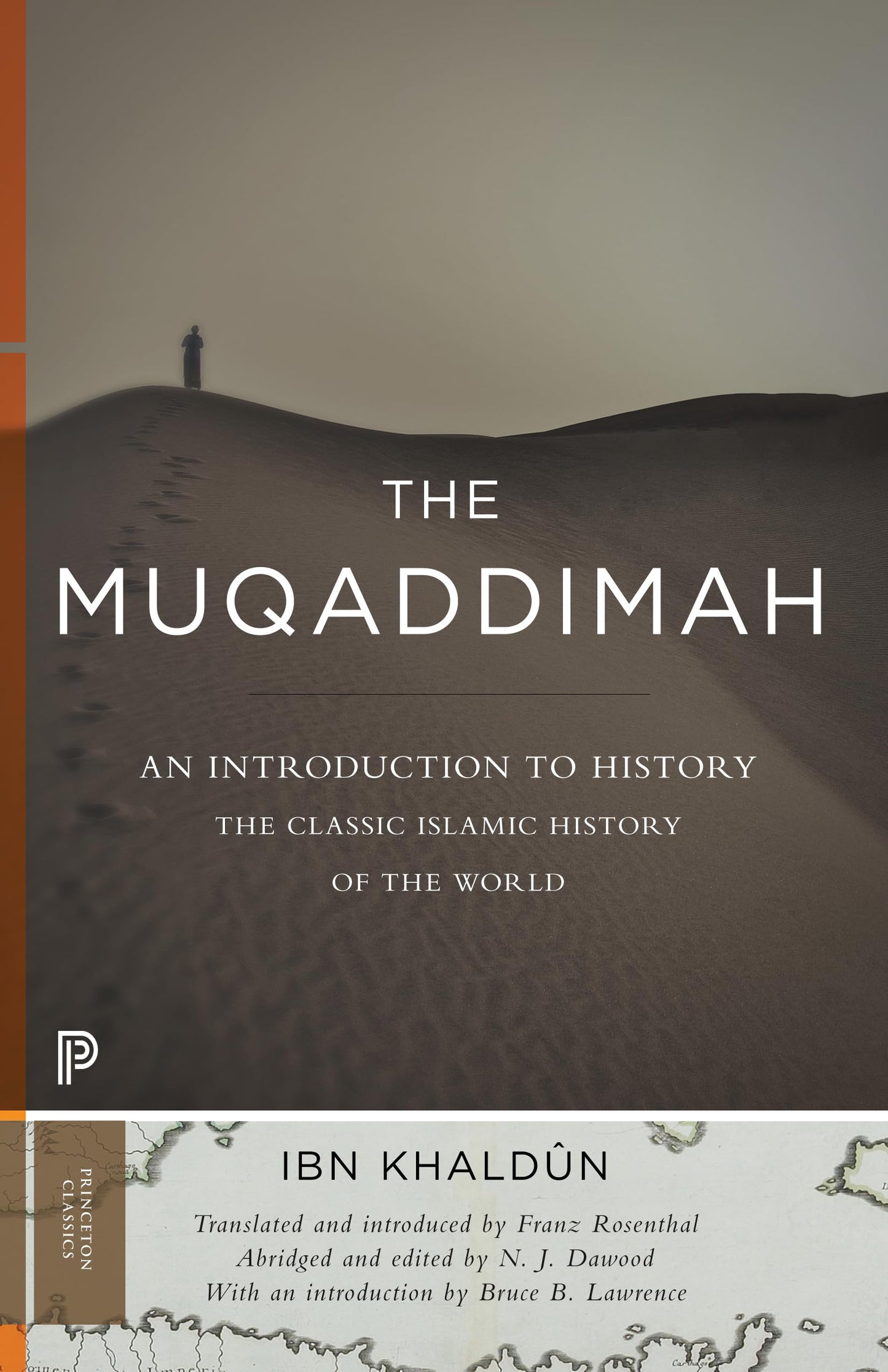The Muqaddimah: An Introduction to History - Abridged Edition (Princeton Classics)