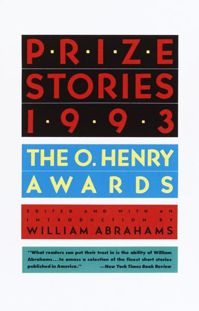 Prize Stories 1993: The O'Henry Awards (The O. Henry Prize Collection)