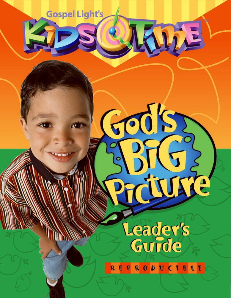 God's Big Picture Leader's Guide (KidsTime) by Gospel Light