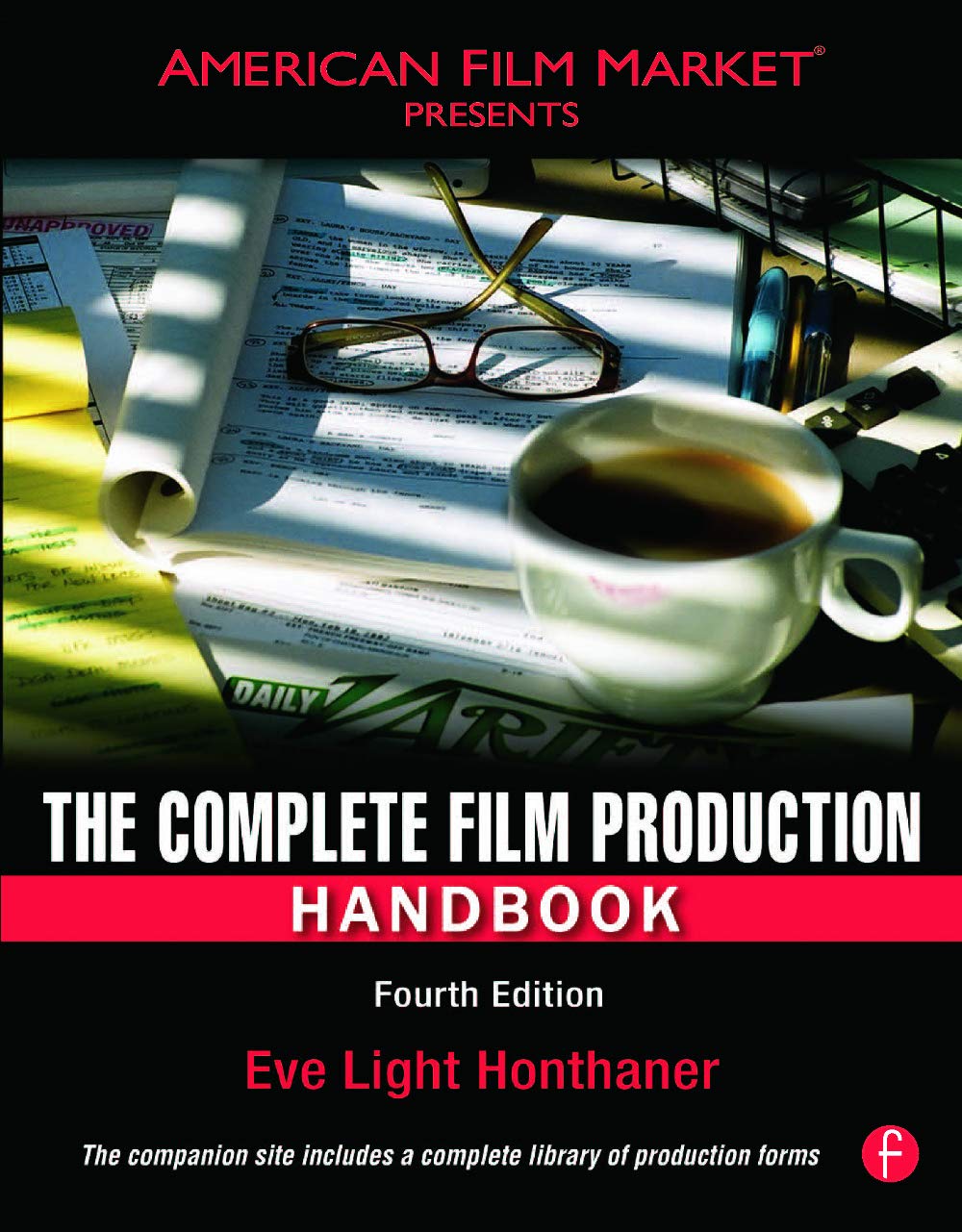 The Complete Film Production Handbook (American Film Market