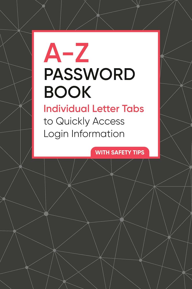 A-Z Password Book: Individual Letter Tabs to Quickly Access Login Information