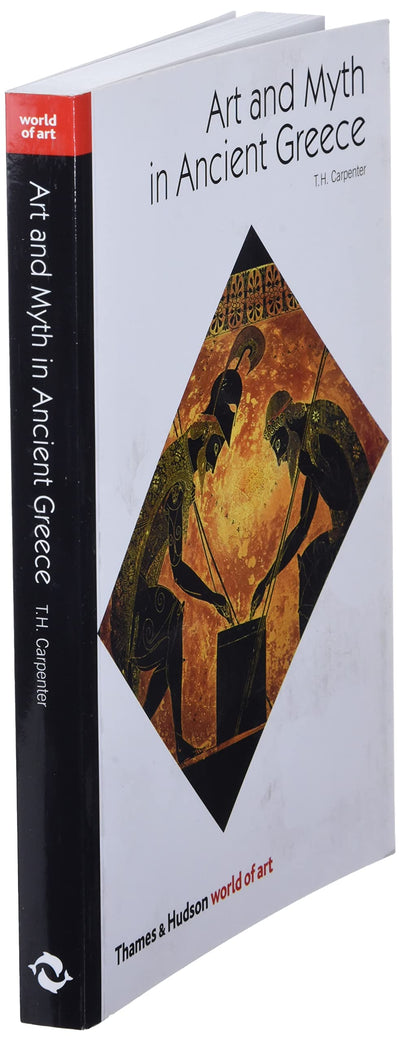 Art and Myth in Ancient Greece (World of Art)