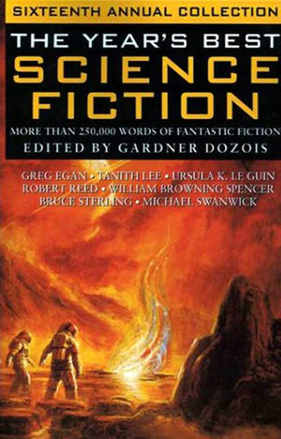 The Year's Best Science Fiction: Sixteenth Annual Collection (Year's Best Science Fiction, 16)