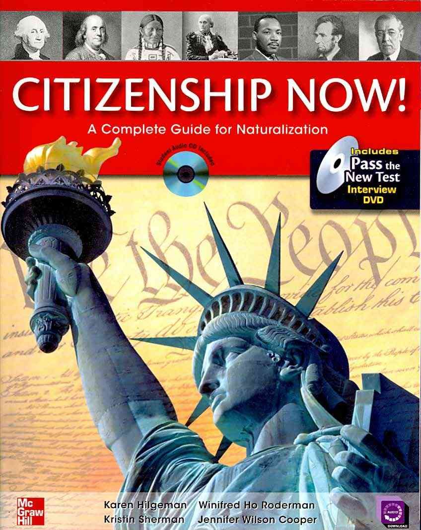 Citizenship Now! Student Book with Pass the Interview DVD and Audio CD: A Guide to Naturalization