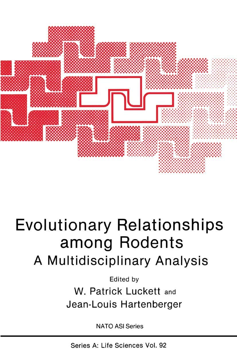 Evolutionary Relationships among Rodents: A Multidisciplinary Analysis (NATO Science Series A:, 92)