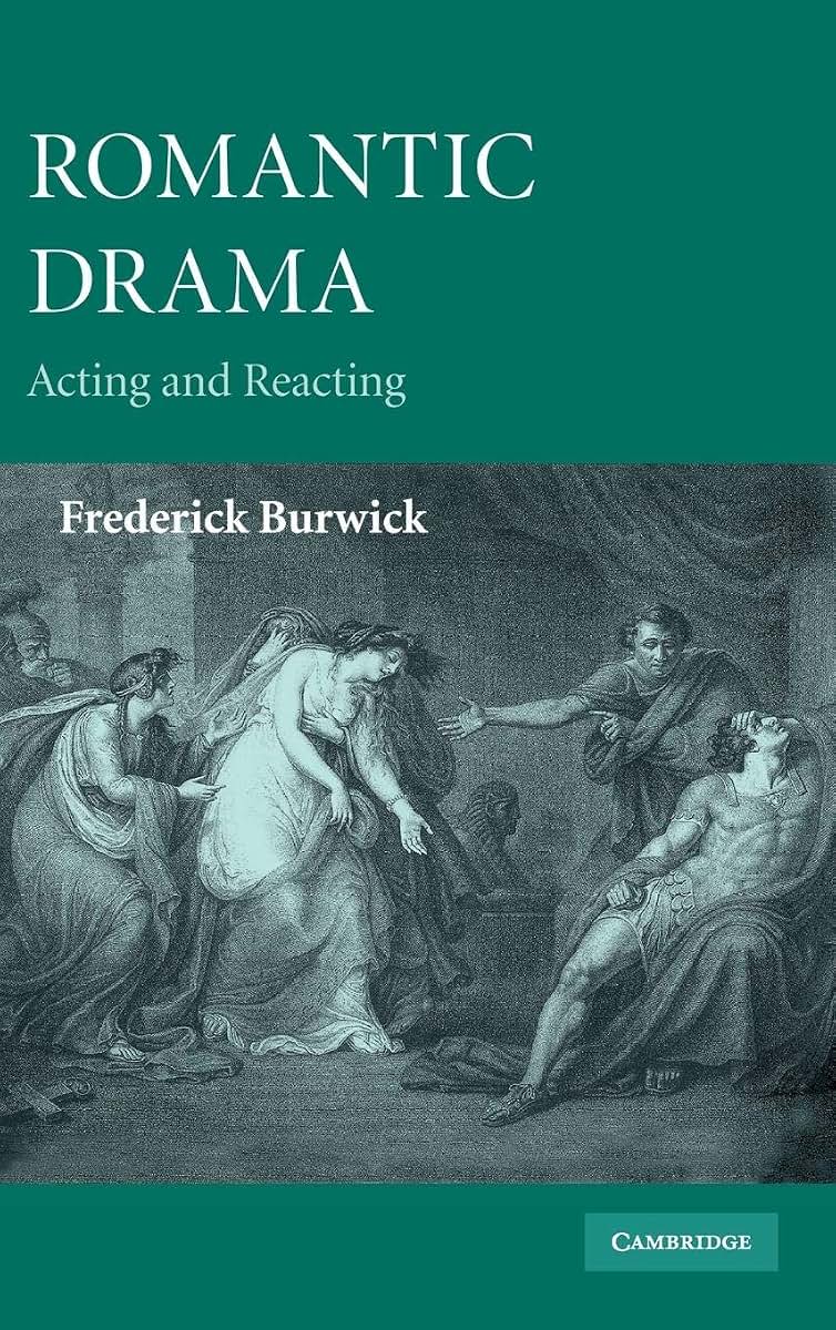 Romantic Drama: Acting and Reacting