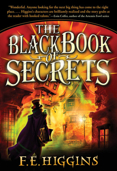 The Black Book of Secrets by Higgins, F. E.