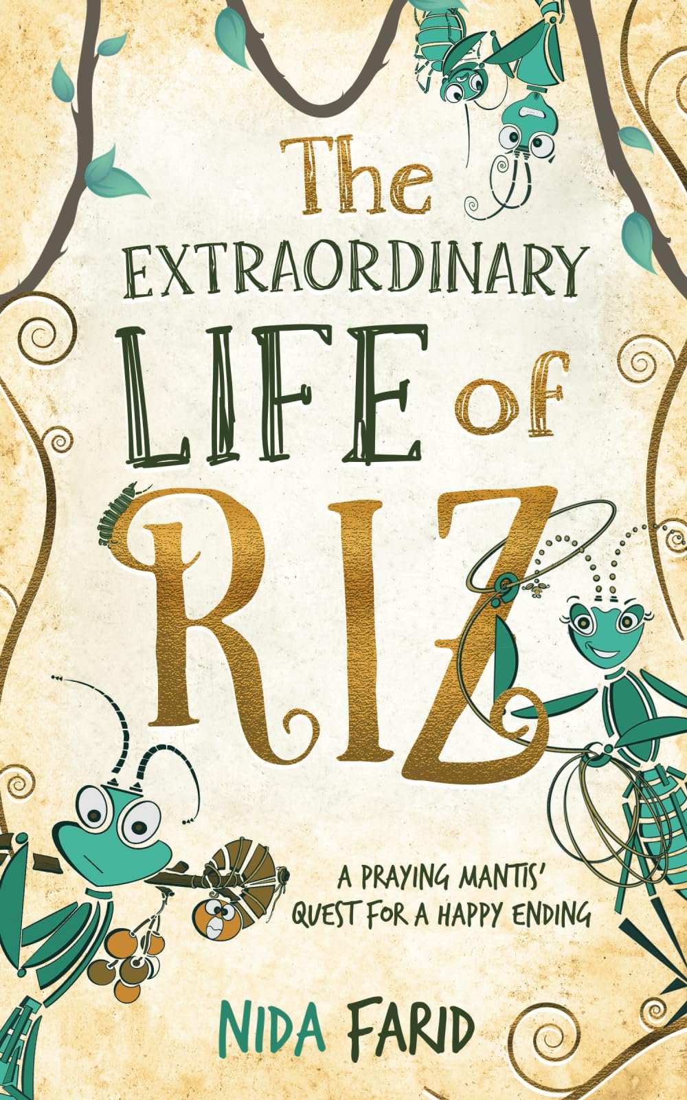 The Extraordinary Life of Riz: A Praying Mantis' Quest for a Happy Ending