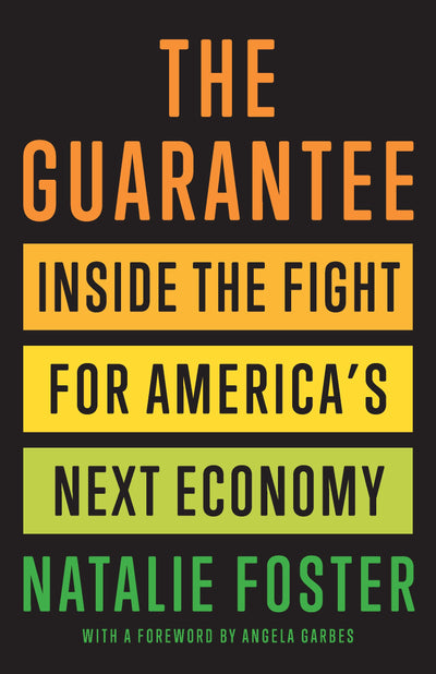 The Guarantee: Inside the Fight for Americas Next Economy