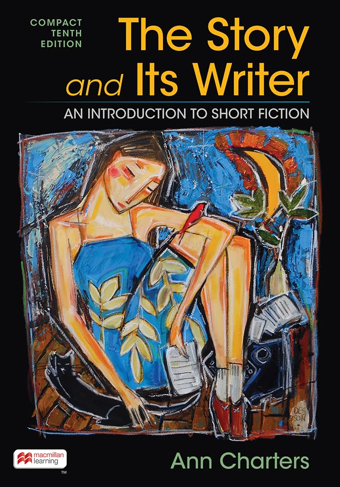 The Story and Its Writer Compact: An Introduction to Short Fiction