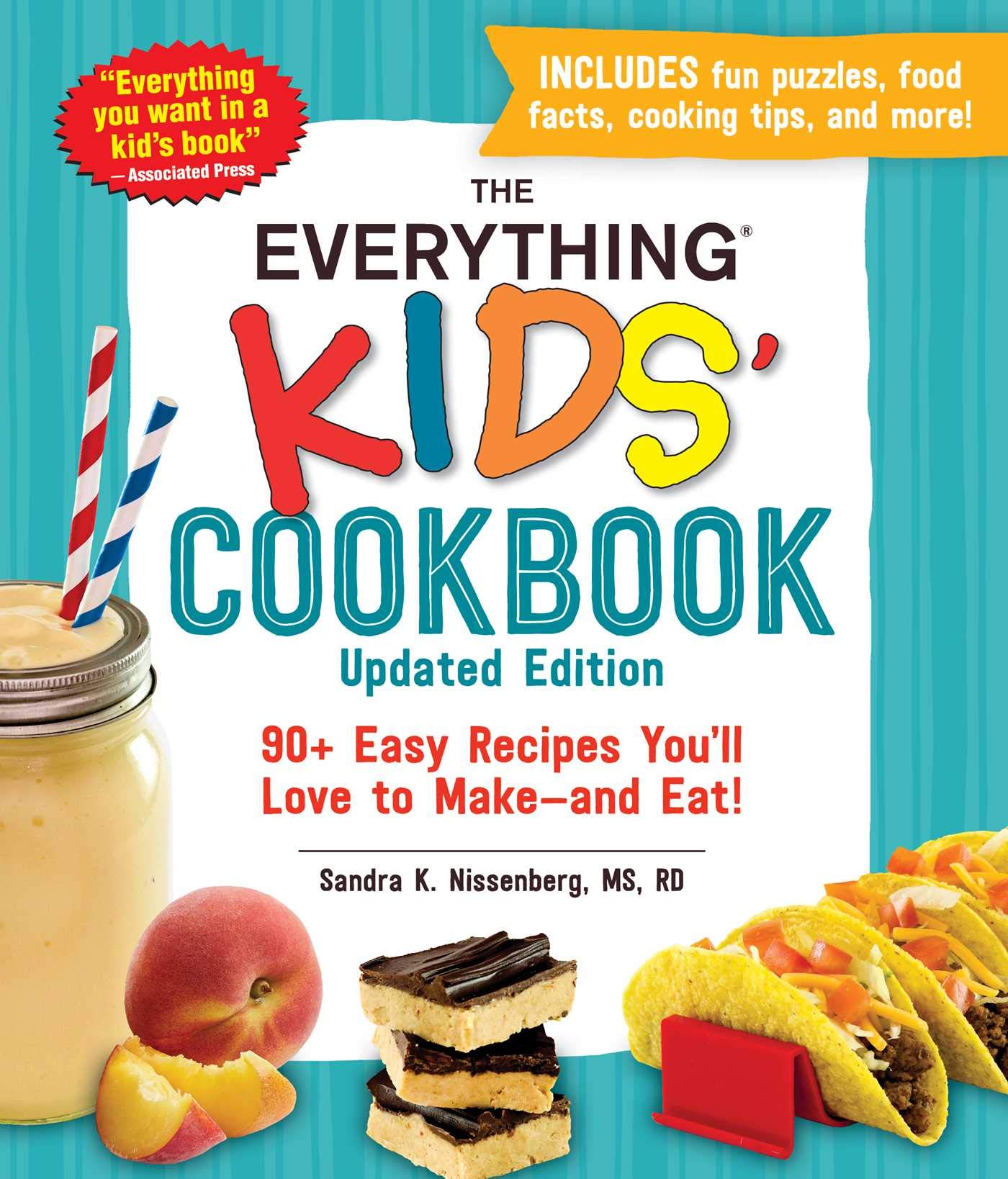 The Everything Kids' Cookbook, Updated Edition: 90+ Easy Recipes You'll Love to Make-and Eat! (Everything Kids Series)