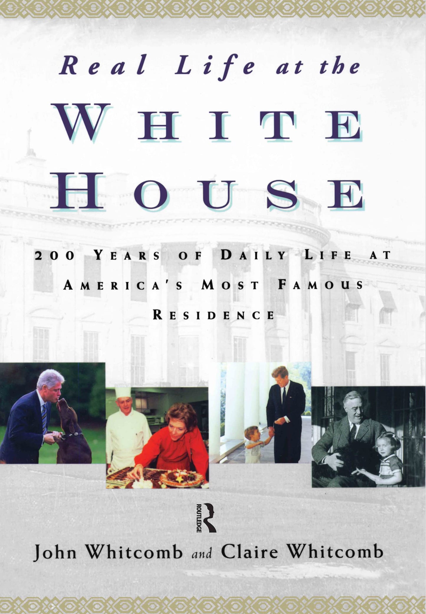 Real Life at the White House by Whitcomb, Claire