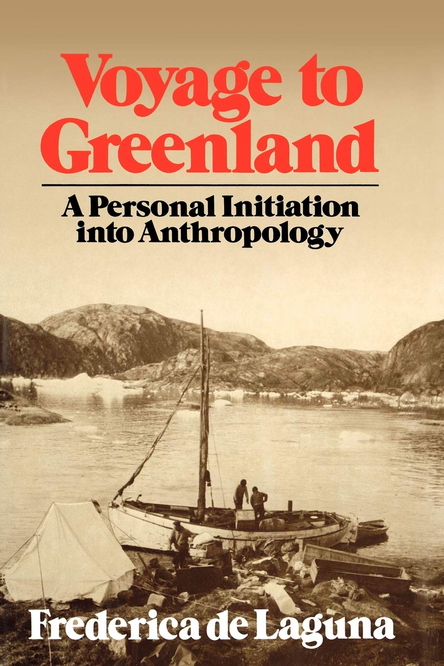 Voyage to Greenland: A Personal Initiation into Anthroplogy