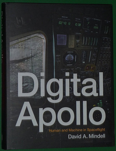Digital Apollo: Human and Machine in Spaceflight