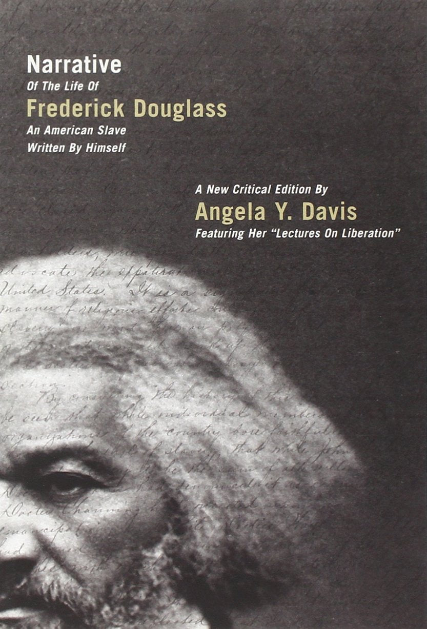 Narrative of the Life of Frederick Douglass, an American Slave, Written by Himself: A New Critical Edition by Angela Y. Davis (City Lights Open Media)