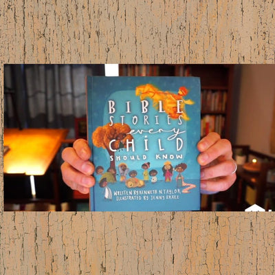 Bible Stories Every Child Should Know by Kenneth Taylor