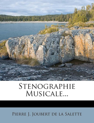 Stenographie Musicale... (French Edition)