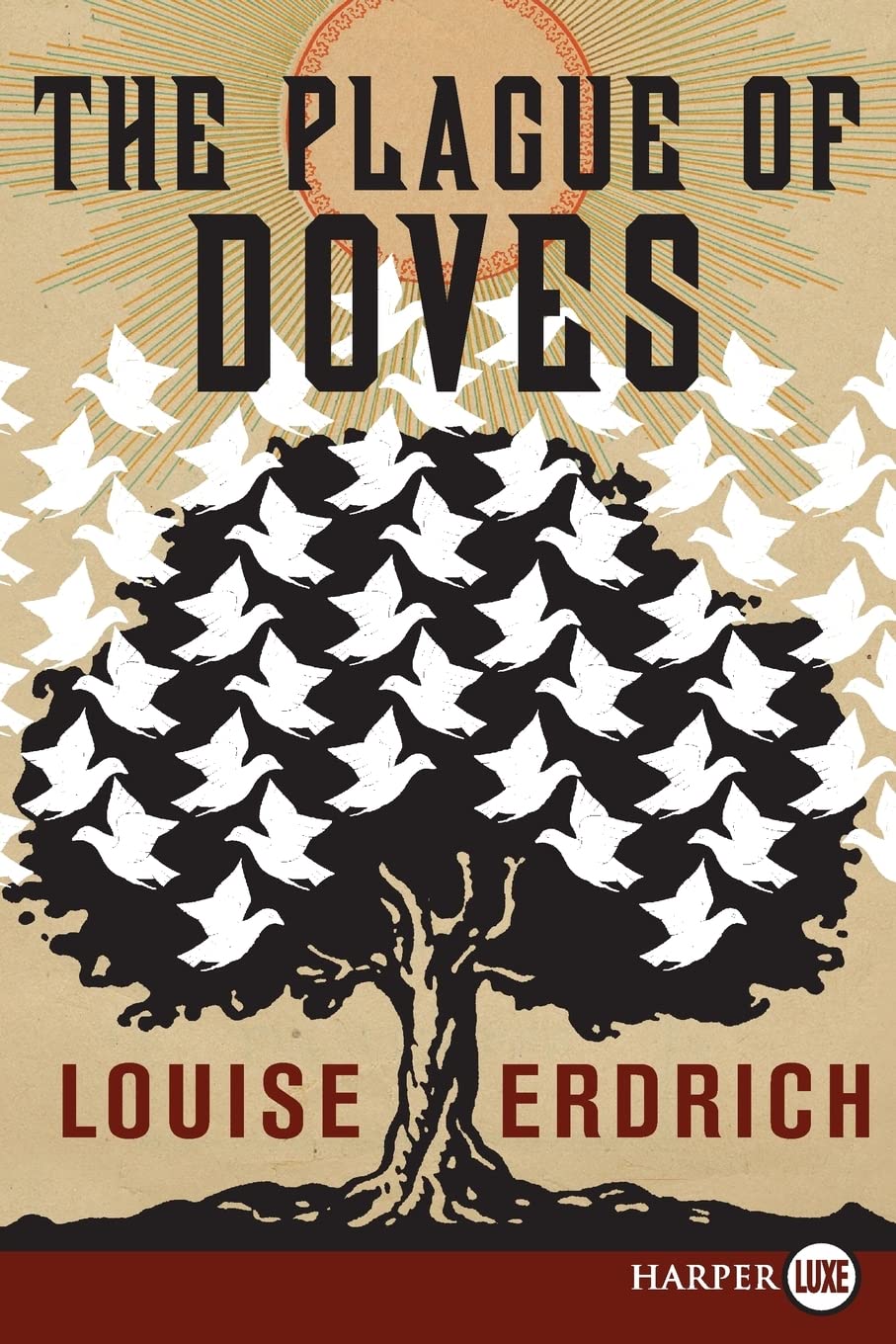 The Plague of Doves: A Novel