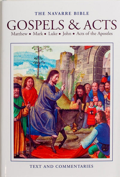 The Gospels and Acts of the Apostles [The Navarre Bible: Rea