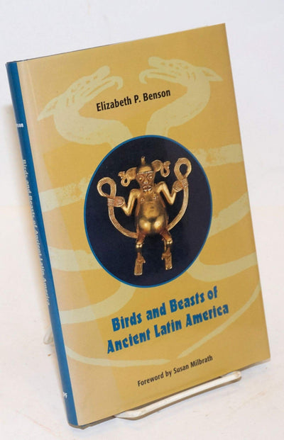 Birds and Beasts of Ancient Latin America